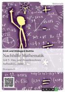 Nachhilfe Mathematik - Teil 5 di Erich Bulitta edito da Grin Verlag Gmbh