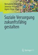 Soziale Versorgung zukunftsfähig gestalten edito da Springer Fachmedien Wiesbaden