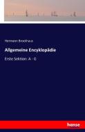 Allgemeine Encyklopädie di Hermann Brockhaus edito da hansebooks