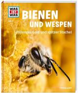 Bienen und Wespen. Flüssiges Gold und spitzer Stachel di Alexandra Rigos edito da Tessloff Verlag