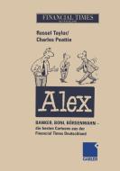 ALEX di Charles Peattie, Russel Taylor edito da Gabler Verlag