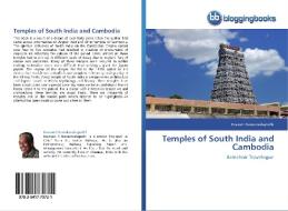 Temples of South India and Cambodia di Kavaseri Kanakasabapathi edito da BloggingBooks