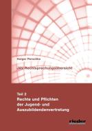 JAV Rechtsprechungsübersicht Teil 2 di Holger Perschke edito da Verlag für Recht und Kommunikation KG