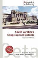 South Carolina's Congressional Districts edito da Betascript Publishing