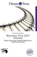 Mountain View (njt Station) edito da Chrono Press