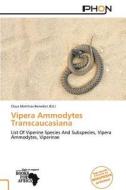 Vipera Ammodytes Transcaucasiana edito da Crypt Publishing