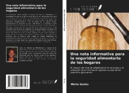 Una nota informativa para la seguridad alimentaria de los hogares di Moira Gundu edito da Ediciones Nuestro Conocimiento