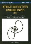 Methods Of Qualitative Theory In Nonlinear Dynamics (Part Ii) di Chua Leon O edito da World Scientific