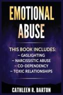 Emotional Abuse di Cathleen R Barton edito da Urgesta AS