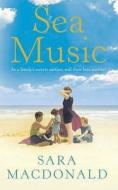 Sea Music di Sara MacDonald edito da HarperCollins Publishers