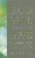 Love Wins di Rob Bell edito da Harpercollins Publishers