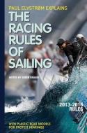 Paul Elvstrom Explains the Racing Rules of Sailing [With Plastic Boat Models] di Soren Krause edito da INTL MARINE PUBL