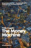 The Money Machine di Philip Coggan edito da Penguin Books Ltd