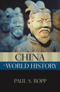 China in World History di Paul S. Ropp edito da Oxford University Press Inc