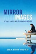 Mirror Images di Anne M. Machin, Richard Ward, Russ Ward edito da Pearson Education (us)
