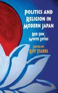 Politics and Religion in Modern Japan edito da Palgrave Macmillan