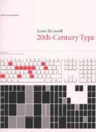 20th-Century Type: New and Revised Edition di Lewis Blackwell edito da YALE UNIV PR