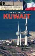 The History of Kuwait di Michael S. Casey edito da Greenwood Press