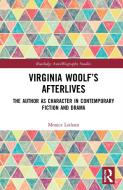 Virginia Woolf's Afterlives di Monica Latham edito da Taylor & Francis Ltd