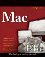 Mac Bible di Dwight Spivey edito da Wiley John + Sons