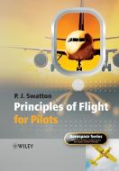 Principles of Flight for Pilots di Swatton edito da John Wiley & Sons