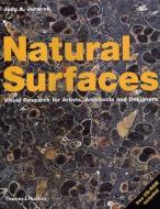 Natural Surfaces di Judy A. Juracek, Gordon Hayward edito da Thames & Hudson Ltd