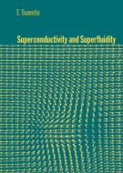 Superconductivity and Superfluidity di T. Tsuneto, Toshihiko Tsuneto edito da Cambridge University Press