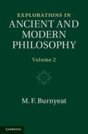 Explorations in Ancient and Modern Philosophy di M. F. (University of Cambridge) Burnyeat edito da Cambridge University Press