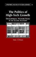 The Politics of High Tech Growth di Sean O'Riain edito da Cambridge University Press