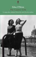 Country Girls di Edna O'Brien edito da Faber & Faber