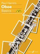 Oboe Basics di Paul Harris edito da Faber Music Ltd
