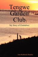Tengwe Garden Club di Ann Beattie edito da Ann Beattie