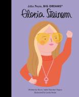 GLORIA STEINEM di MARIA ISABEL SANCHEZ edito da QUARTO PUBLISHING GROUP