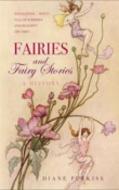 Fairies and Fairy Stories di Diane Purkiss edito da The History Press Ltd