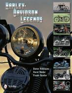 Harley-Davidson Legends di Dieter Rebmann edito da Schiffer Publishing Ltd