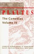 Plautus: The Comedies di Smith Palmer Bovie edito da JOHNS HOPKINS UNIV PR