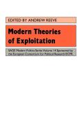 Modern Theories of Exploitation di European Consortium for Political Resear edito da Sage Publications UK