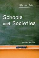 Schools and Societies di Steven Brint edito da Stanford University Press