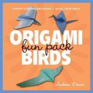 Origami Birds Fun Pack: [Origami Kit with Book, 48 Papers, 6 Projects] di Andrew Dewar edito da Tuttle Publishing
