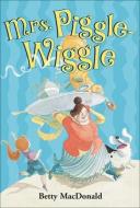 Mrs. Piggle-Wiggle di Betty MacDonald edito da PERFECTION LEARNING CORP