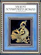 Ancient Scandinavian Designs di Bev Ulstrad Van Berkom edito da Stemmer House Publishers Inc.,U.S.