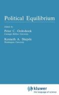 Political Equilibrium: A Delicate Balance di Peter C. Ordeshook, K. A. Shepsle edito da Springer Netherlands