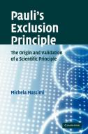 Pauli's Exclusion Principle di Michela Massimi edito da Cambridge University Press