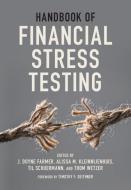Handbook Of Financial Stress Testing edito da Cambridge University Press