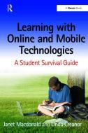 Learning with Online and Mobile Technologies di Janet MacDonald edito da Taylor & Francis Ltd