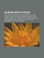 Album Space Rock: The Piper At The Gates di Fonte Wikipedia edito da Books LLC, Wiki Series