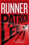 Runner di Patrick Lee edito da Minotaur Books