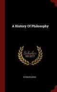 A History of Philosophy di W. Windelband edito da CHIZINE PUBN