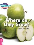 Where Do They Grow? Pink B Band di Lynne Rickards edito da CAMBRIDGE