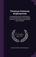 Theatrum Poetarum Anglicanorum di Egerton Brydges, Edward Phillips edito da Palala Press